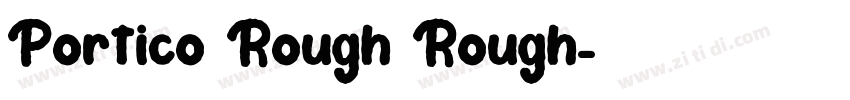 Portico Rough Rough字体转换